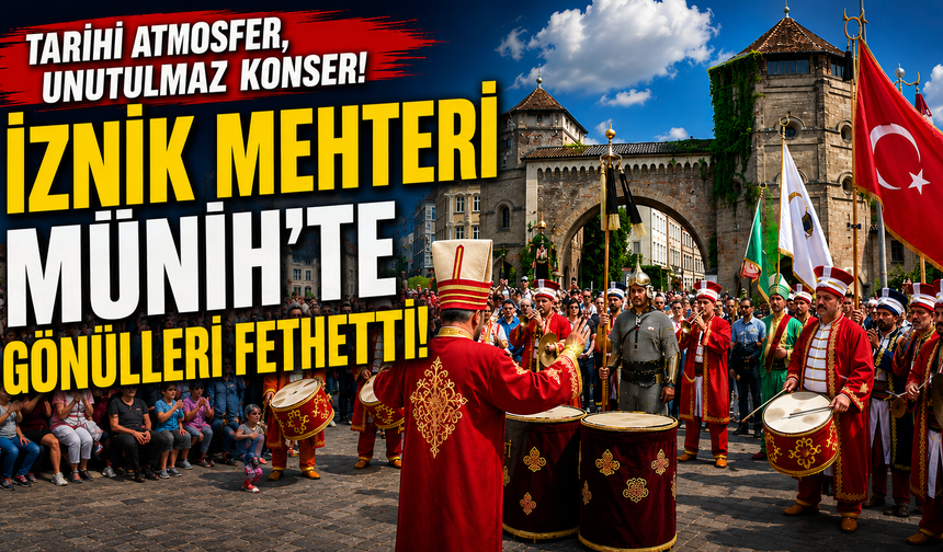 Münih Mehter İle İnledi