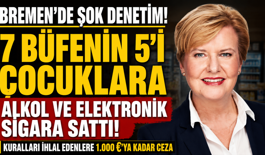Bremen'de Şok Denetim: 7 Büfenin 5'i Çocuklara Alkol ve Elektronik Sigara Sattı