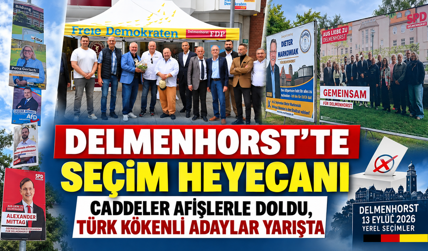 Delmenhorst’te Tarihi Seçim Hareketliliği: Türk Kökenli Adaylar Dikkat Çekiyor