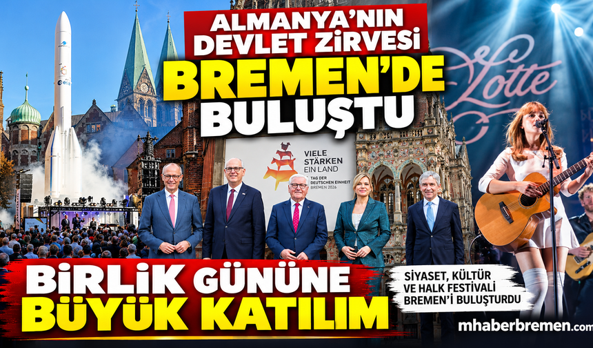 ALMANYA’NIN DEVLET ZİRVESİ BREMEN’DE BULUŞTU