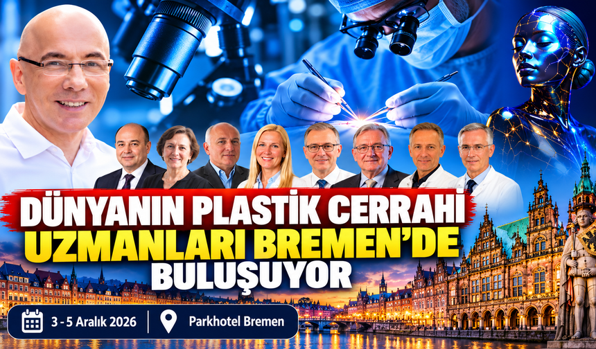 DÜNYANIN MİKROCERRAHİ UZMANLARI BREMEN’DE BULUŞUYOR