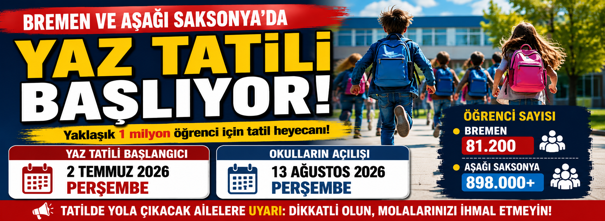 Bremen ve Aşağı Saksonya’da Yaz Tatili Başlıyor