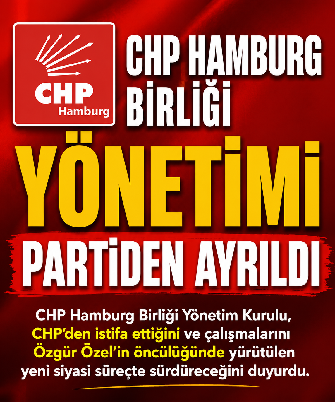 CHP Hamburg Birliği Yönetimi Partiden Ayrıldı