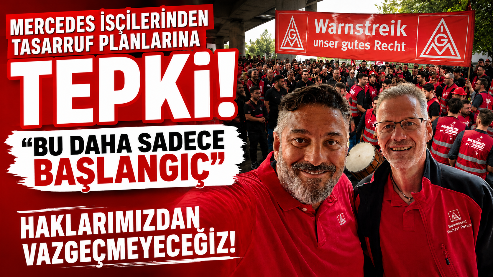 Mercedes İşçilerinden Tasarruf Planlarına Tepki: “Bu Daha Başlangıç”