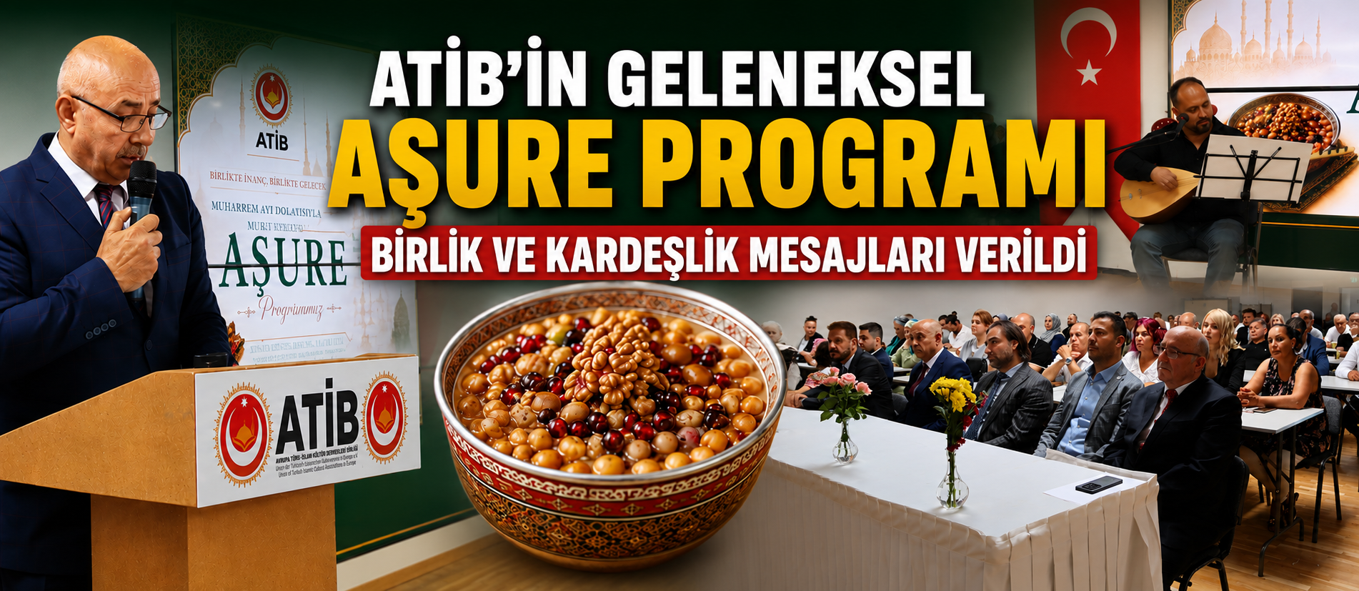 ATİB’in Geleneksel Aşure Programında Birlik ve Kardeşlik Mesajları Verildi