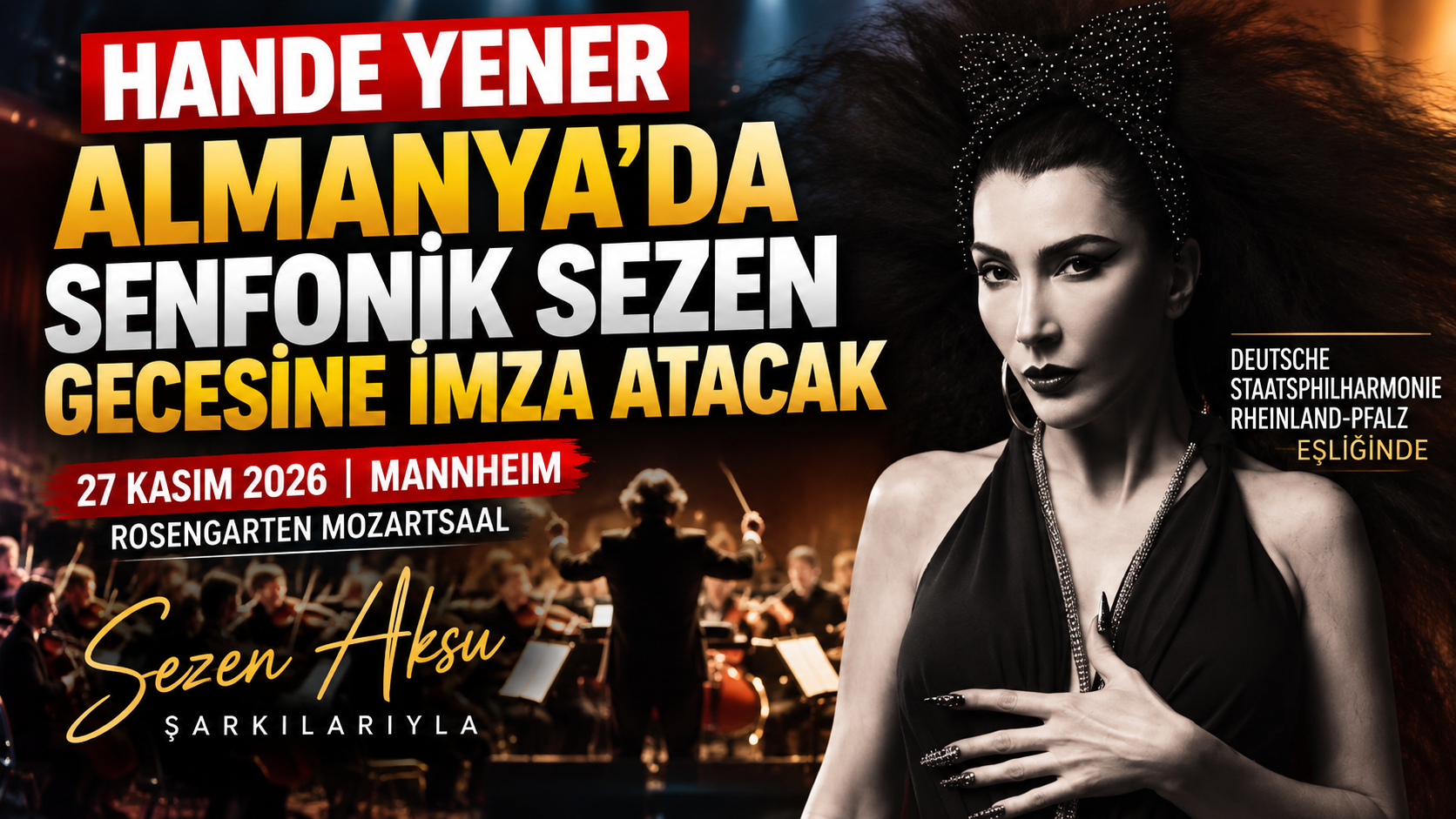 Hande Yener’den Almanya’da Senfonik Sezen Aksu Gecesi