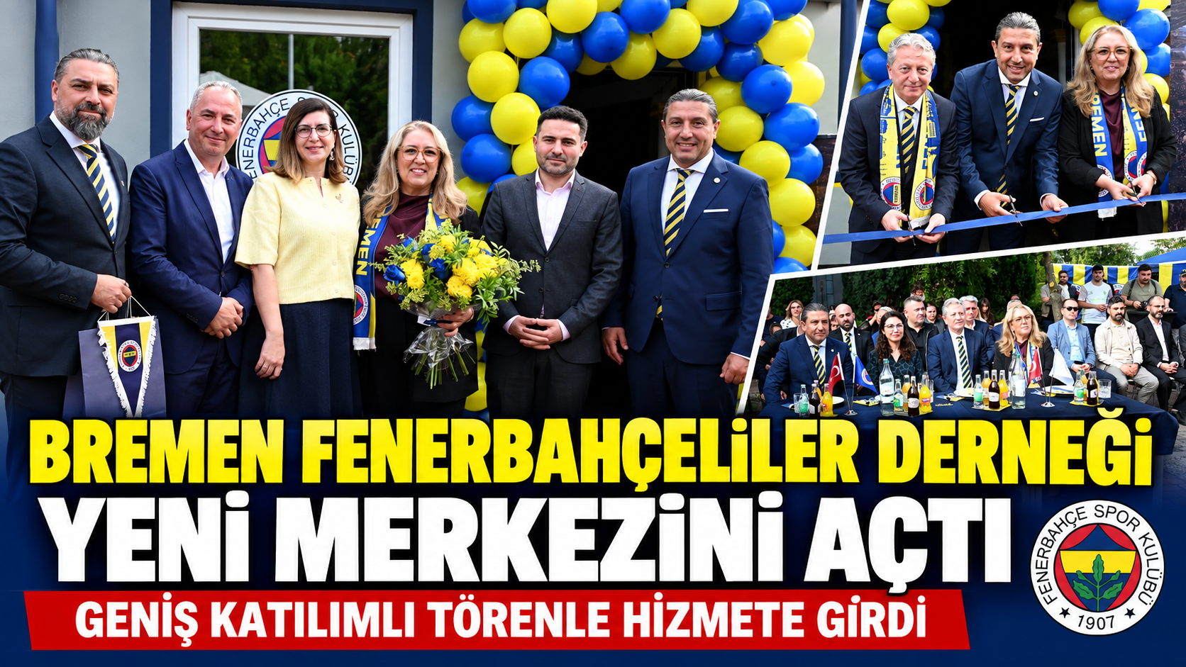 BREMEN FENERBAHÇELİLER DERNEĞİ YENİ MERKEZİNİ TÖRENLE AÇTI