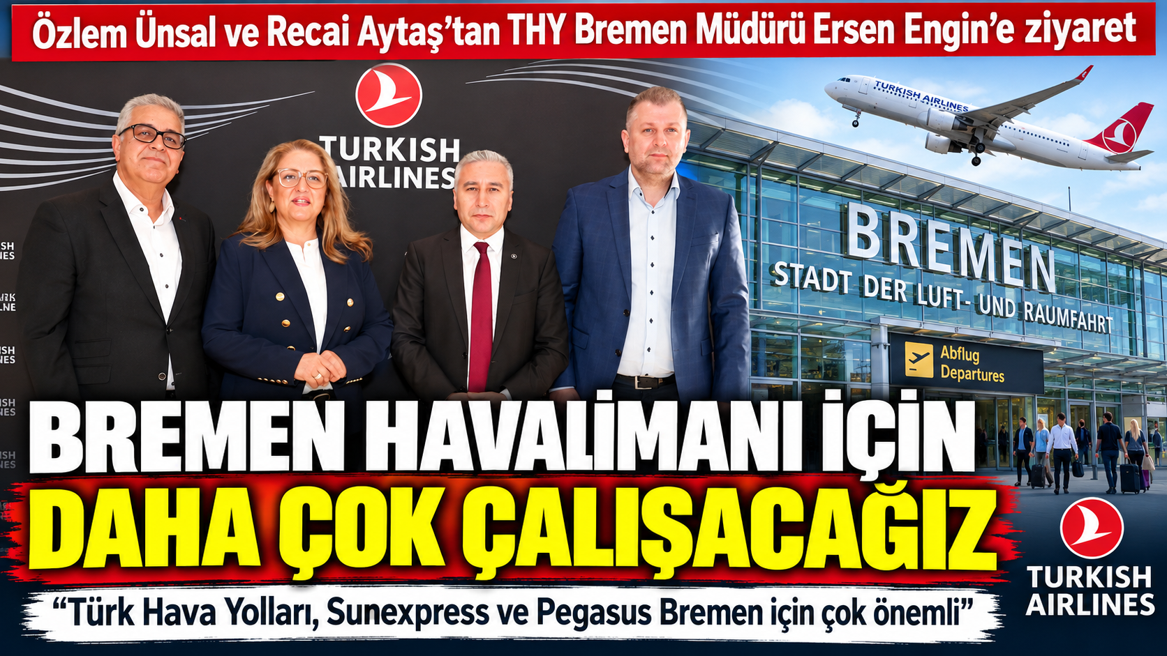 Özlem Ünsal ve Recai Aytaş, THY Bremen Müdürü Ersen Engin’i ziyaret etti