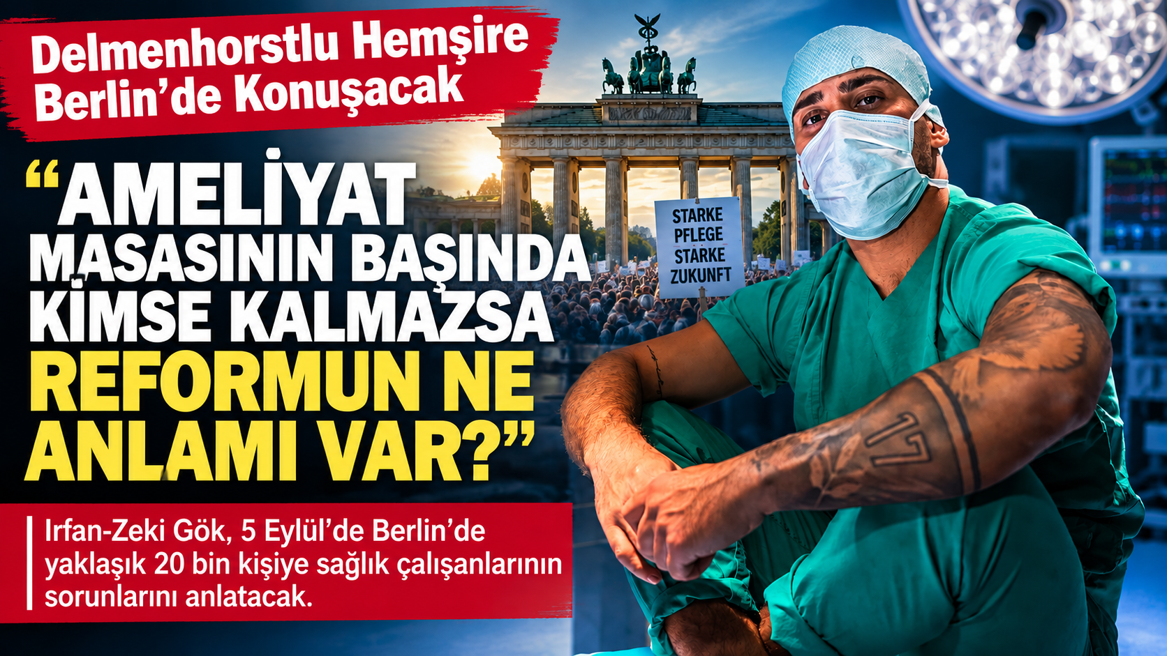 Delmenhorstlu İrfan Zeki Gök Berlin’de Sağlık Çalışanlarının Sesi Olacak