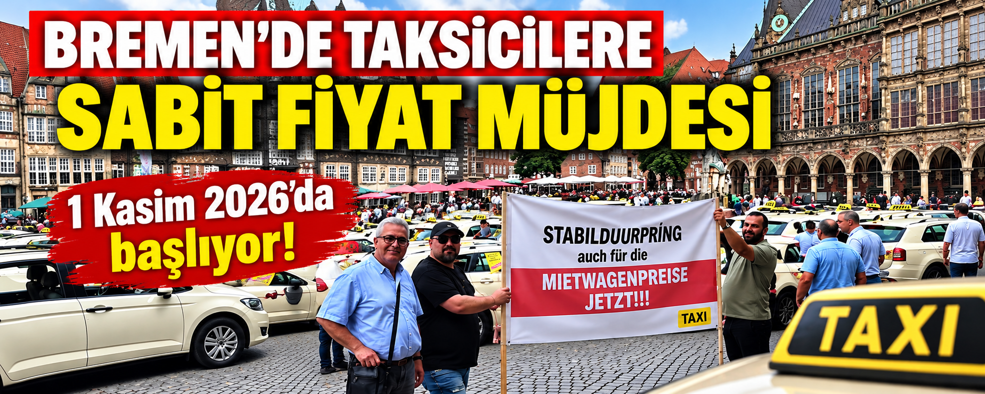 Bremen’de taksicilere sabit fiyat müjdesi