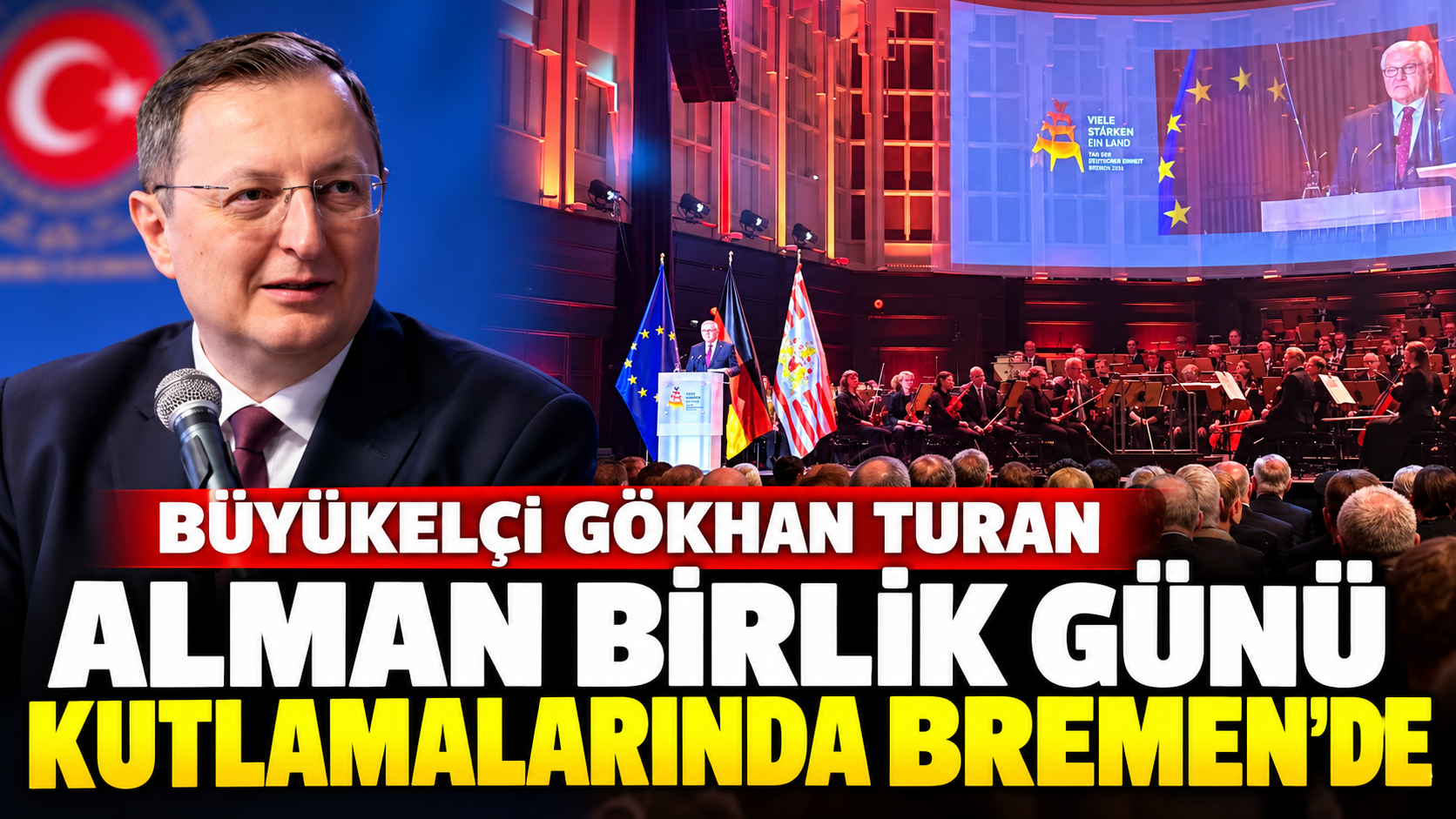 BÜYÜKELÇİ TURAN’DAN BREMEN’DE DOSTLUK MESAJI