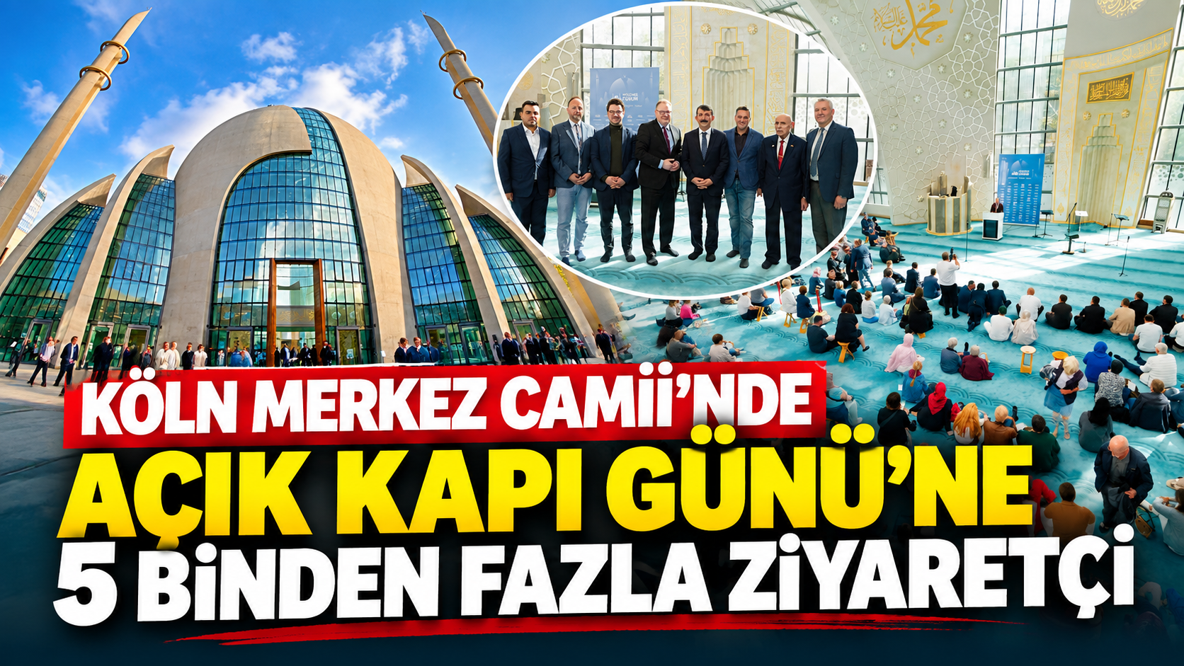 Köln Merkez Camii  Açık Kapı Günü'nde Ziyaretçi Akınına Uğradı