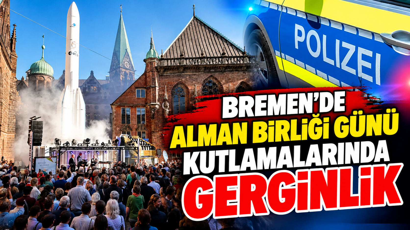 BREMEN’DE ALMAN BİRLİĞİ GÜNÜ KUTLAMALARINDA GERGİNLİK