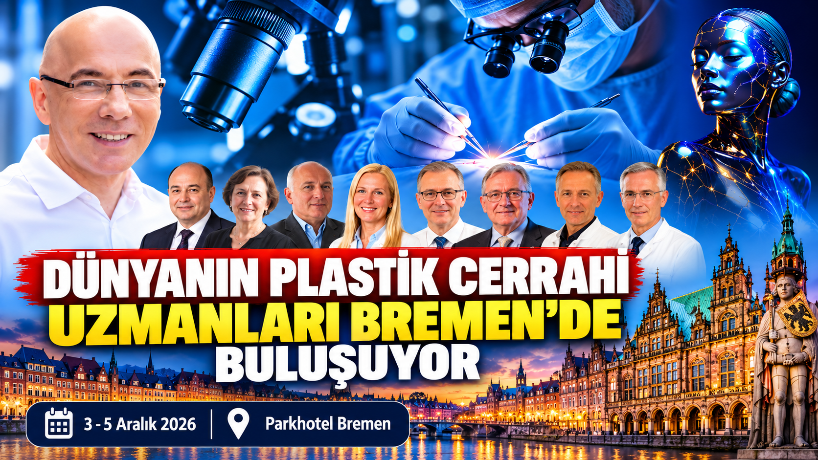 DÜNYANIN MİKROCERRAHİ UZMANLARI BREMEN’DE BULUŞUYOR