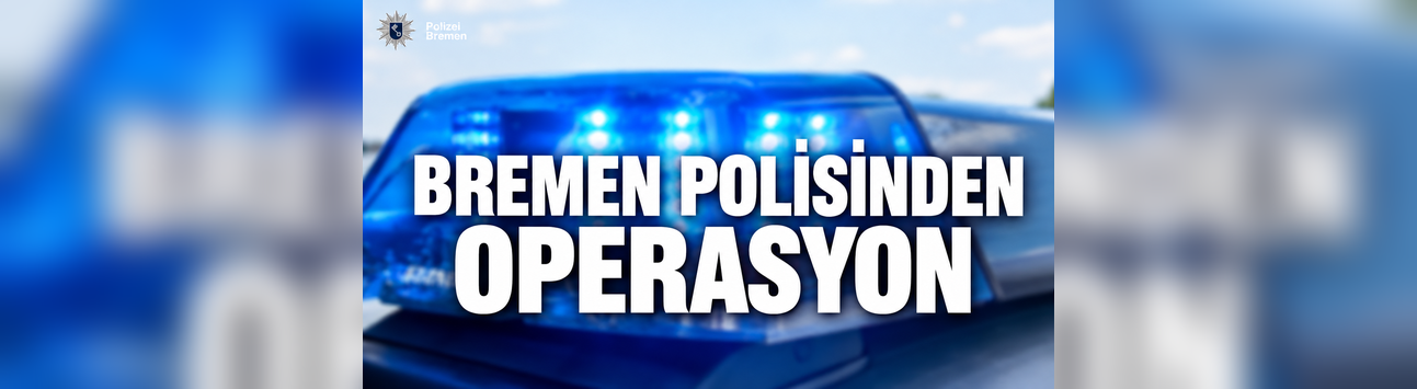 Bremen’de Polis Operasyonu: Uyuşturucu ve Bıçak Ele Geçirildi