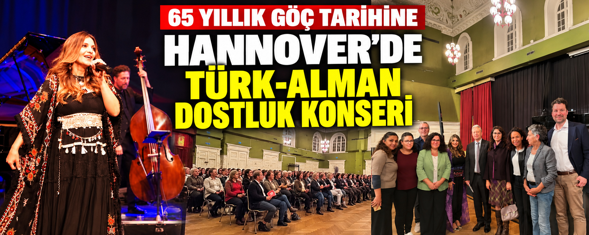 Hannover’de Türk-Alman Dostluk Konseri: 65 yıllık göç tarihine müzikle selam